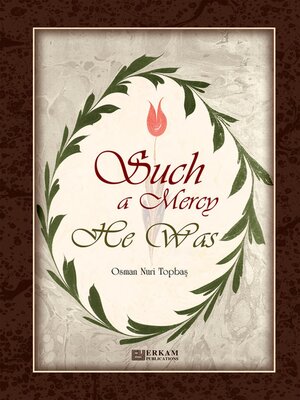 cover image of Such a Mercy He Was